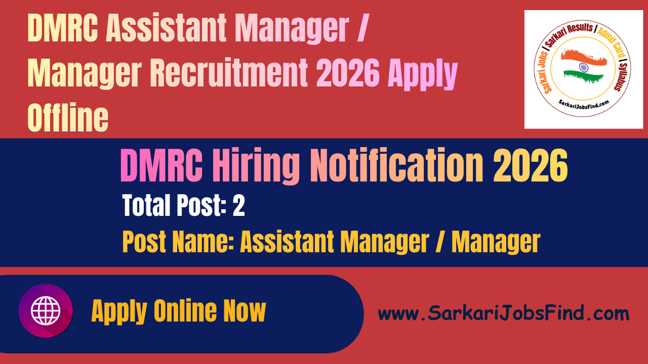 DMRC Assistant Manager / Manager (Utility Diversion) Recruitment 2026