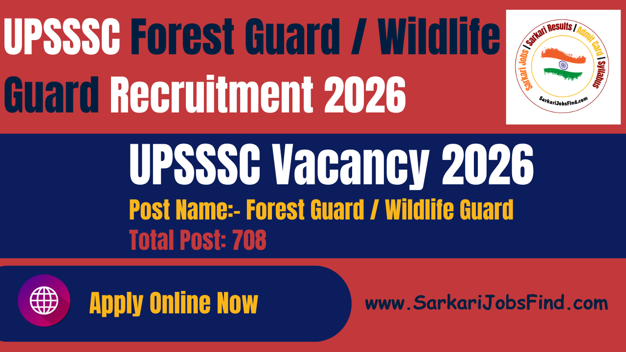 UPSSSC Forest Guard / Wildlife Guard Recruitment 2026